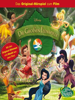 cover image of Disney Fairies--Die großen Feenspiele (Das Original-Hörspiel zum Disney Film)
